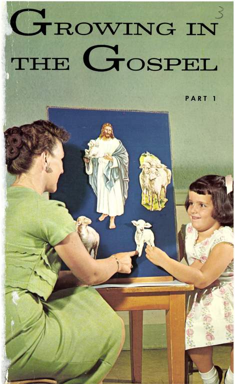 Growing in the Gospel, Part 1 (1969)