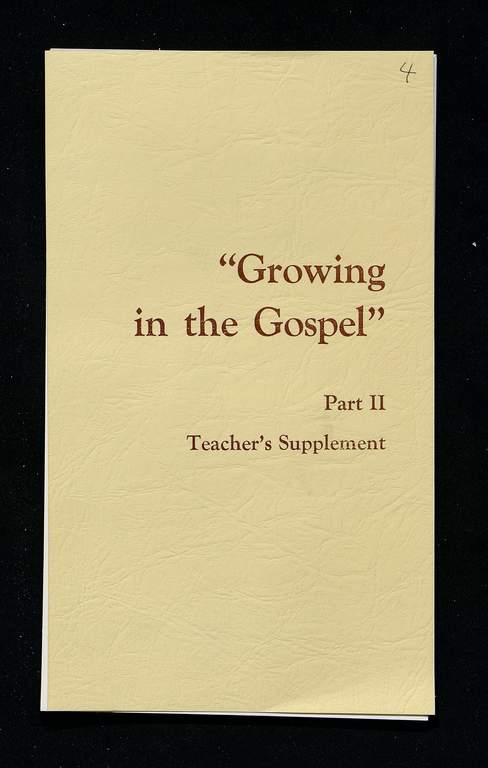 Growing in the Gospel, Part 2 (Teacher’s Supplement) (1968)