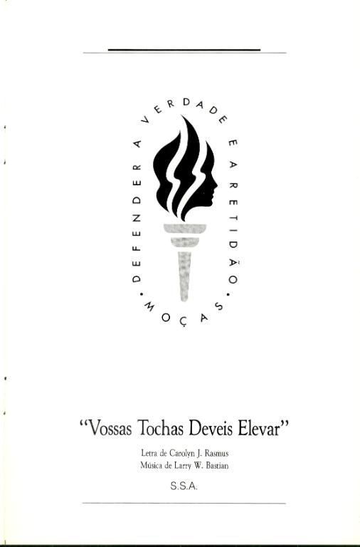 Vossas Tochas Deveis Elevar (1988)