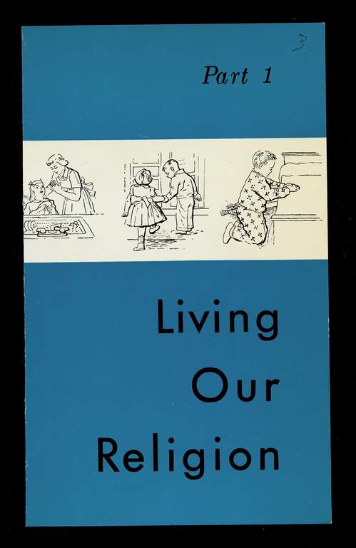 Living Our Religion, Part 1 (1967)