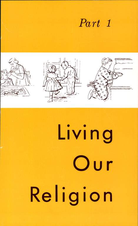 Living Our Religion, Part 1 (1959)