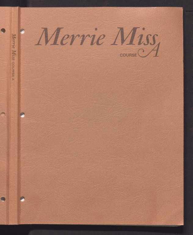 Merrie Miss Course A