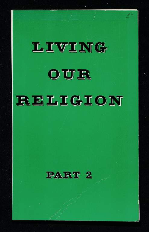 Living Our Religion, Part 2 (1968)