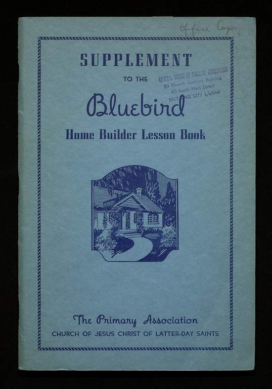 Supplement to the Bluebird Home Builder Lesson Book