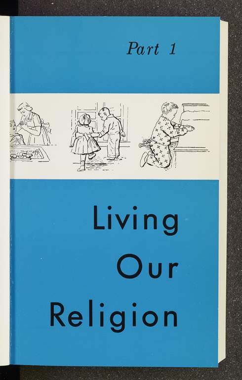 Living Our Religion, Part 1 (1963)