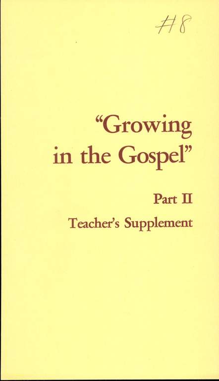 Growing in the Gospel, Part 2 (Teacher’s Supplement)