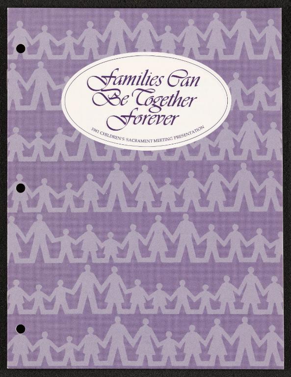 CSMP 1981: Families Can Be Together Forever